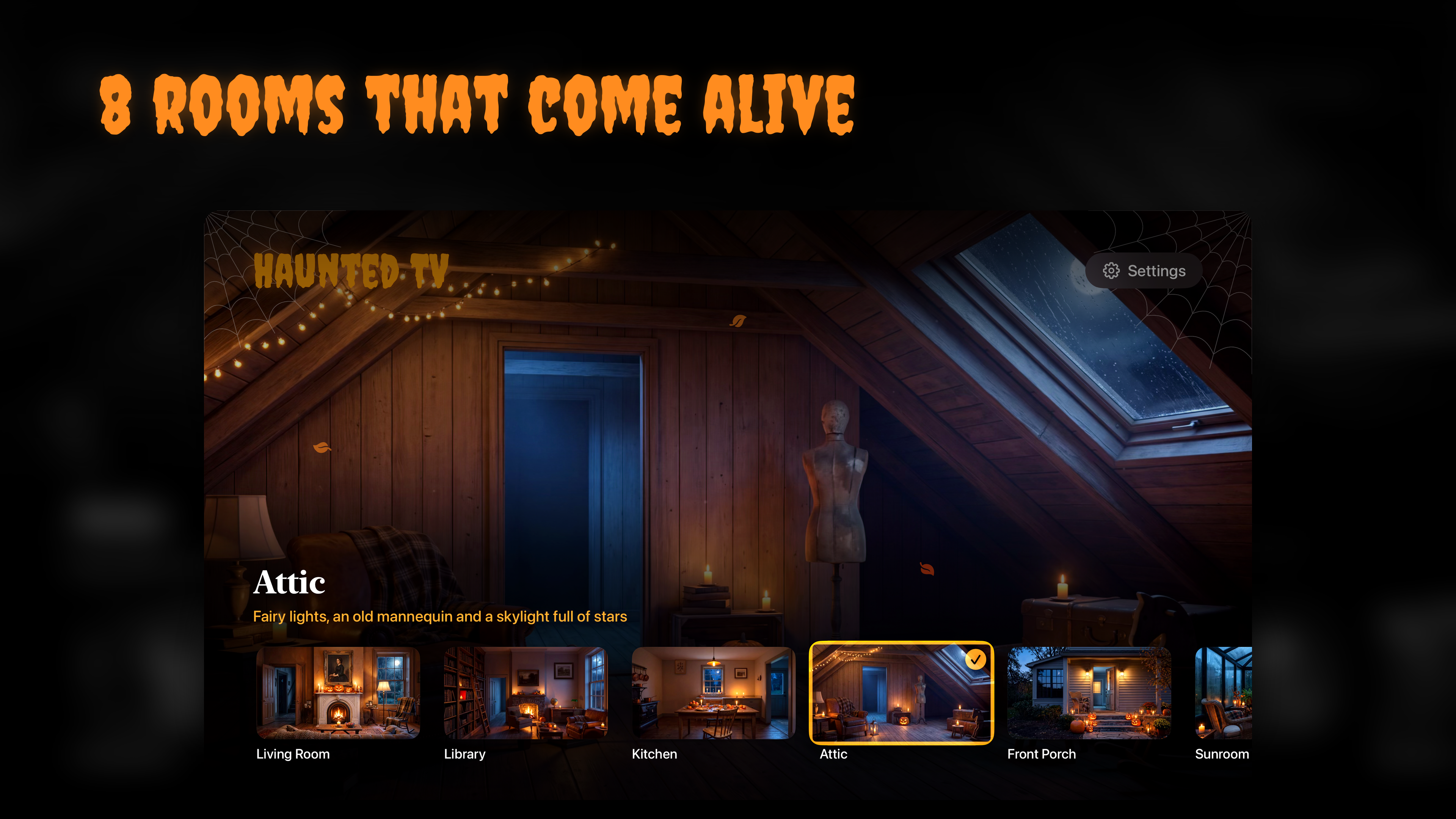Haunted TV on Apple TV: choosing one of eight rooms, here the attic